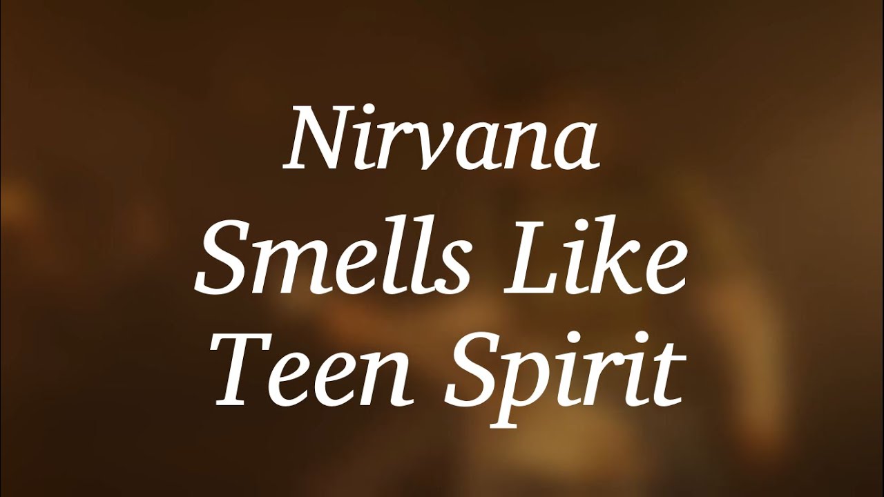 Paroles De Nirvana Smells Like Teen Spirit www.youtube.com