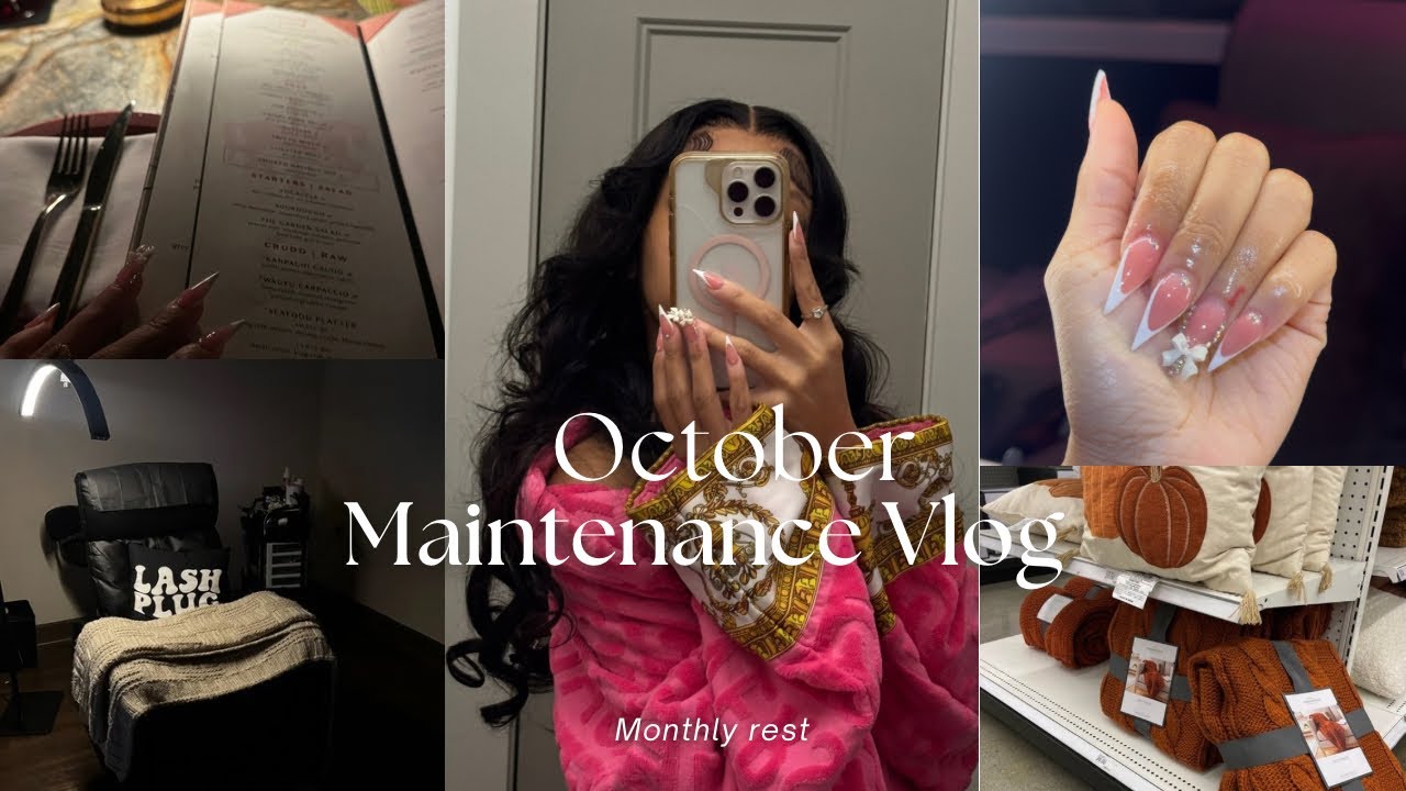 VLOG: October Maintenance Vlog| GRWM to go on a date, Hair, Lashes , Nails & more!