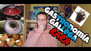 Gastronomía extraña de Galicia // Mr.Cid