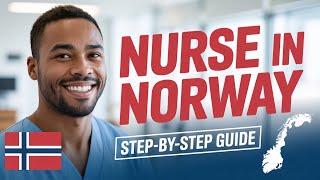 How to Become a Nurse or Midwife in Norway: Step-by-Step Guide (2025) #internationallyeducatednurse