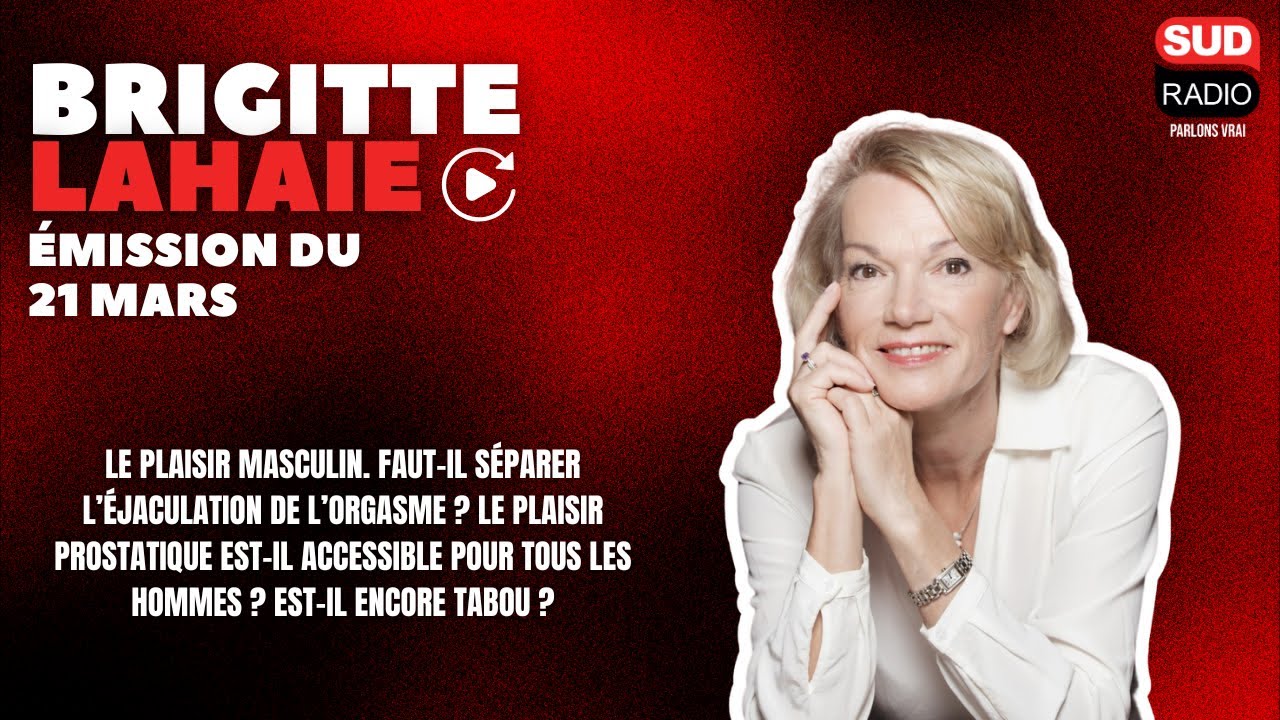 Brigitte Lahaie Sud Radio - Émission du 21 mars 2025