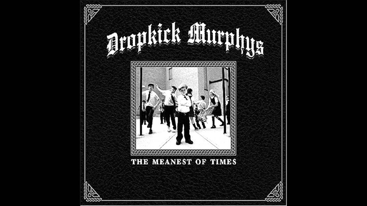 Folk Punk Dropkick Murphys Famous for Nothing [Lyrics in description