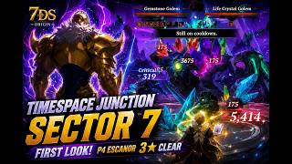 Timespace Junction Sector 7 | P4 Escanor 3★ Clear | 7DS Origin