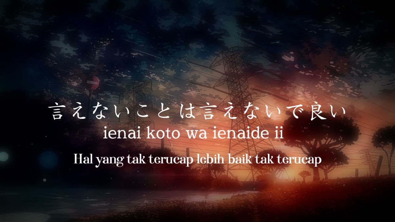 ROKUDENASHI - One Voice「ロクデナシ • ただ声一つ」Tada Koe Hitotsu Lirik dan Terjemahan Indonesia