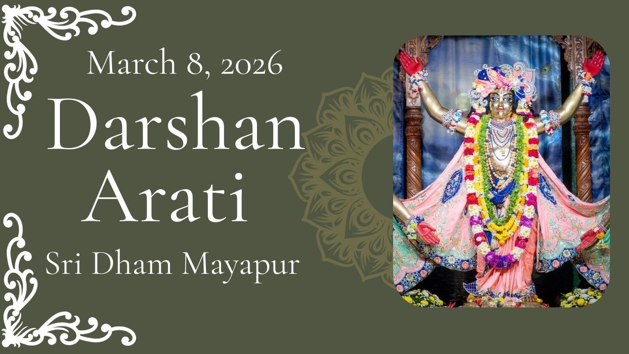Darshan Arati Sri ISKCON Mayapur | March 08, 2026