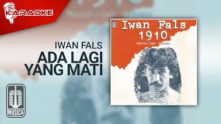 Iwan Fals - Ada Lagi Yang Mati ( Karaoke Video)