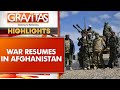 NRF launches springtime assault against Taliban government | Gravitas Highlights