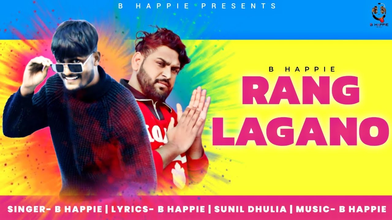 Rang Lagano     B Happie  Happy Singh  Letest Rajasthani Holi Song 2024