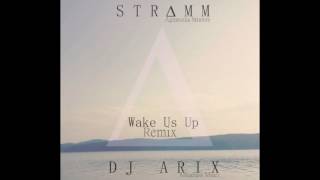 STRVMM feat  Powi - Wake Us Up (DJ Arix Remix) Resimi