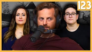 The Haunting Of The Try Guys (ft. Em & Christine)  The TryPod Ep. 123