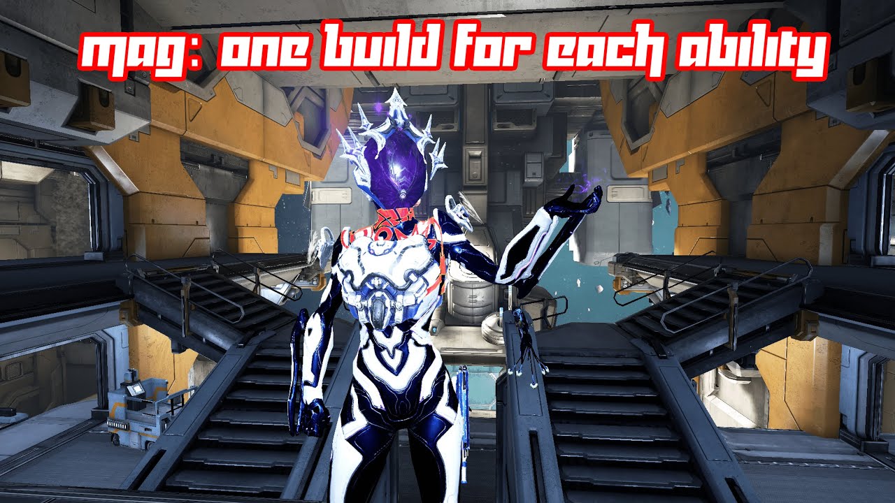 Mag Compass Build Warframe - Mag Guide: One Build For Each Ability - YouTube