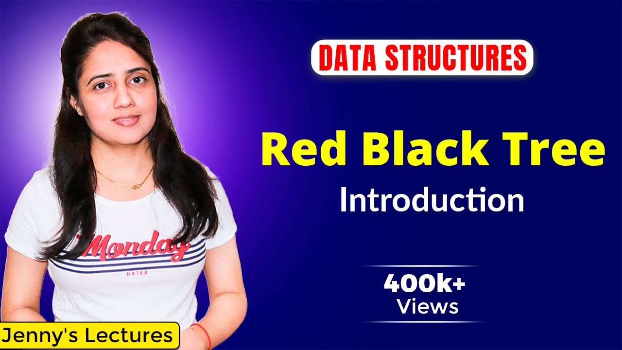 5.16 Red Black Tree | Introduction To Red Black Trees | Data Structure