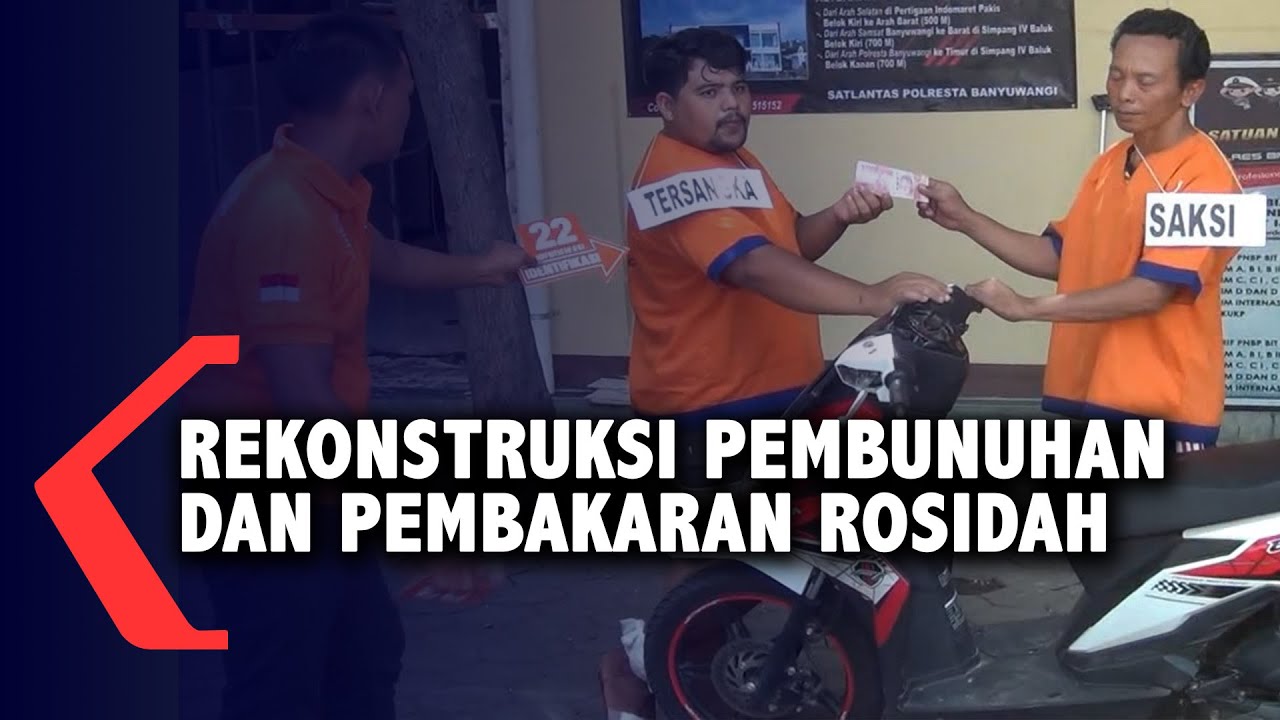 Rekonstruksi Pembunuhan dan Pembakaran Rosidah