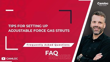 Tips for setting up adjustable force gas struts with Camloc Motion Control