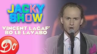 Vincent Lagaf' - Bo le lavabo | JACKY SHOW | REPLAY