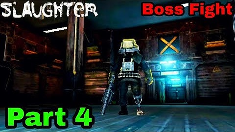 Slaughter Android Walkthrough Part-4