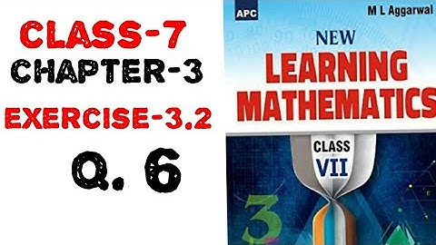 7th class chapter 3 exercise 3.2 question 6 (learning mathematics ml Aggarwal)