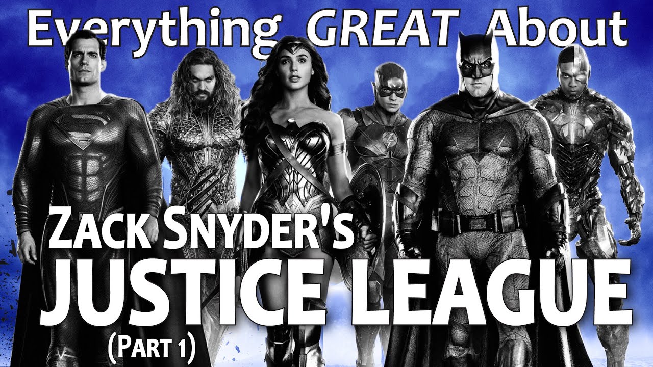 Everything GREAT About Zack Snyder's Justice League! (Part 1)