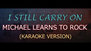 I STILL CARRY ON - MLTR (Karaoke Version)