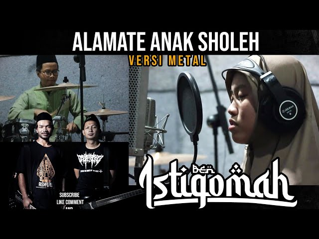 Sholawat Metal Terbaru Alamate anak sholeh by Ben Istiqomah class=