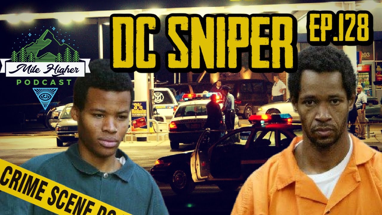 The D.C. Sniper Shootings Podcast 128 YouTube