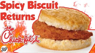 Return of Spicy Biscuits @ Chik-fil-A