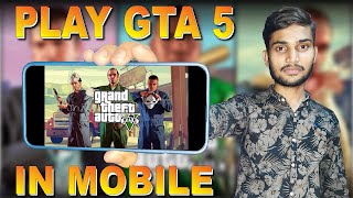 How to play gta 5 in mobile free | how to install or download gta 5 in mobile