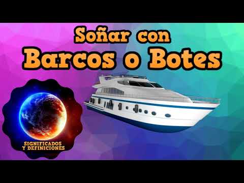 Video: ¿Por qué soñar con un barco en un sueño para una mujer y un hombre?