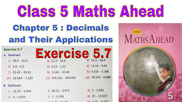 Class 5 Maths Ahead Exercise 5.7 | Maths Ahead | Subtraction of Decimals | Class 5 | Decimals |Maths