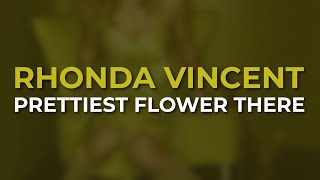Watch Rhonda Vincent Prettiest Flower There Live video