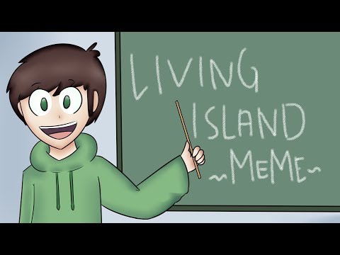 living-island-~meme~-[eddsworld/edd]