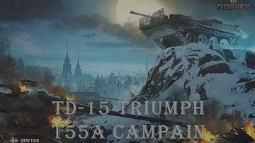 TD-15: Triumph mission - in STRV 103b - T55A Operation - Object 260 campaign