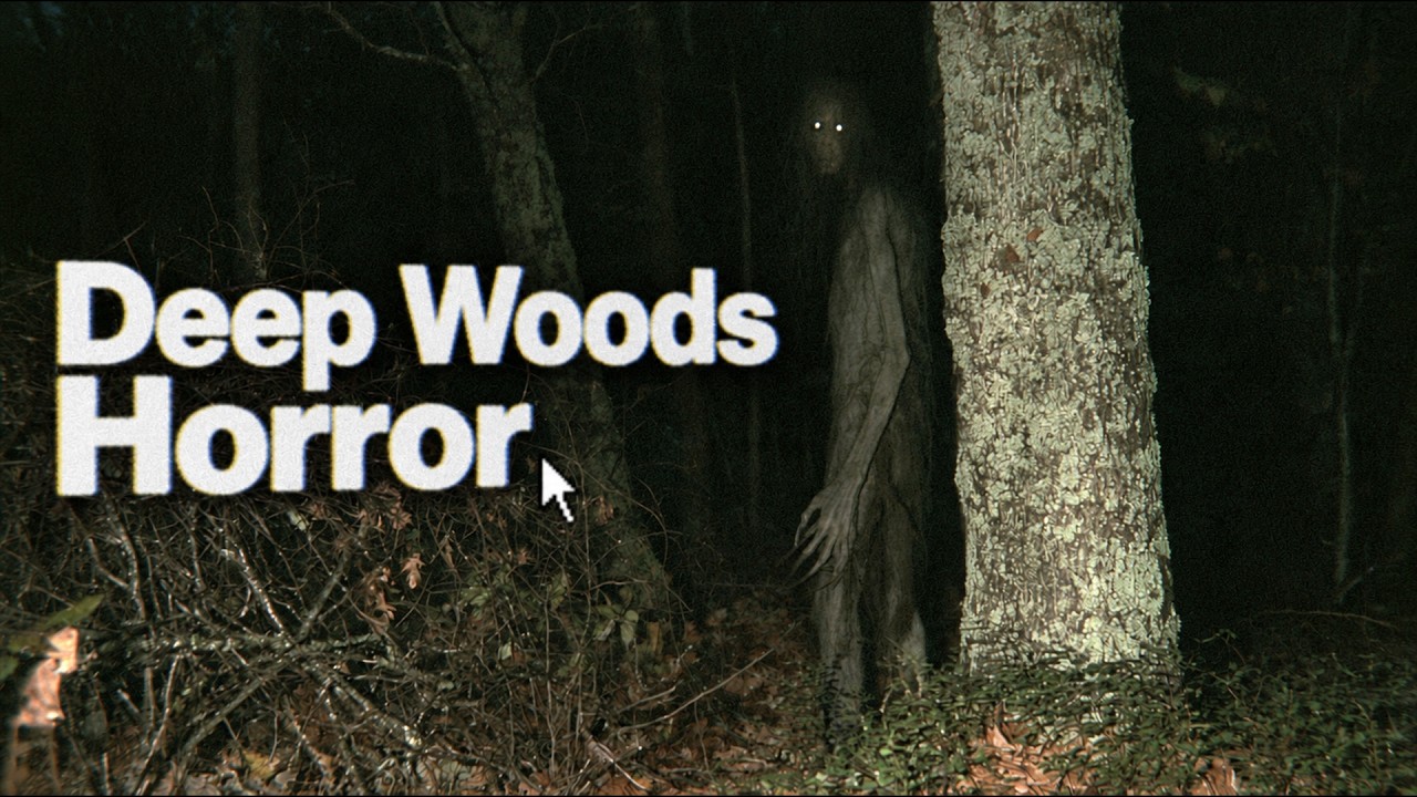 Deep Woods Horror Stories About Things That Shouldn’t Exist