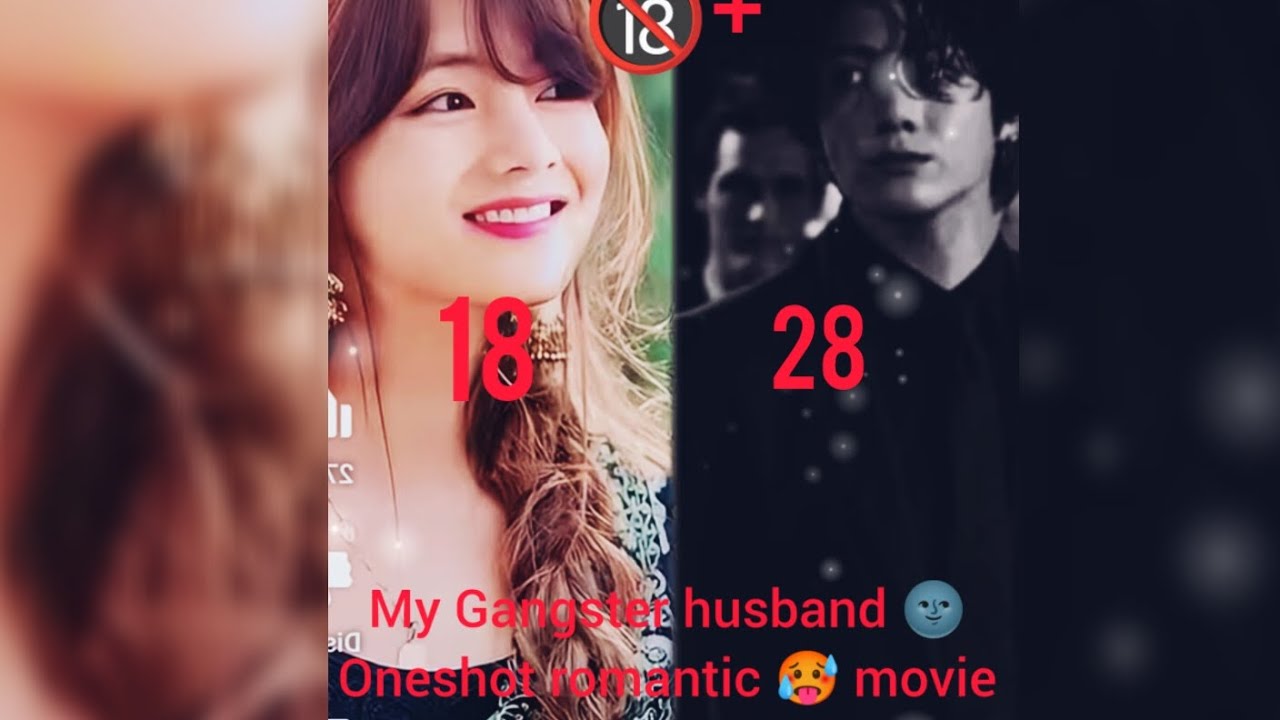 🥀MY GANGSTER HUSBAND 😈🥵 Oneshot movies 🎥🎧🙈#teakook #teakook_ff