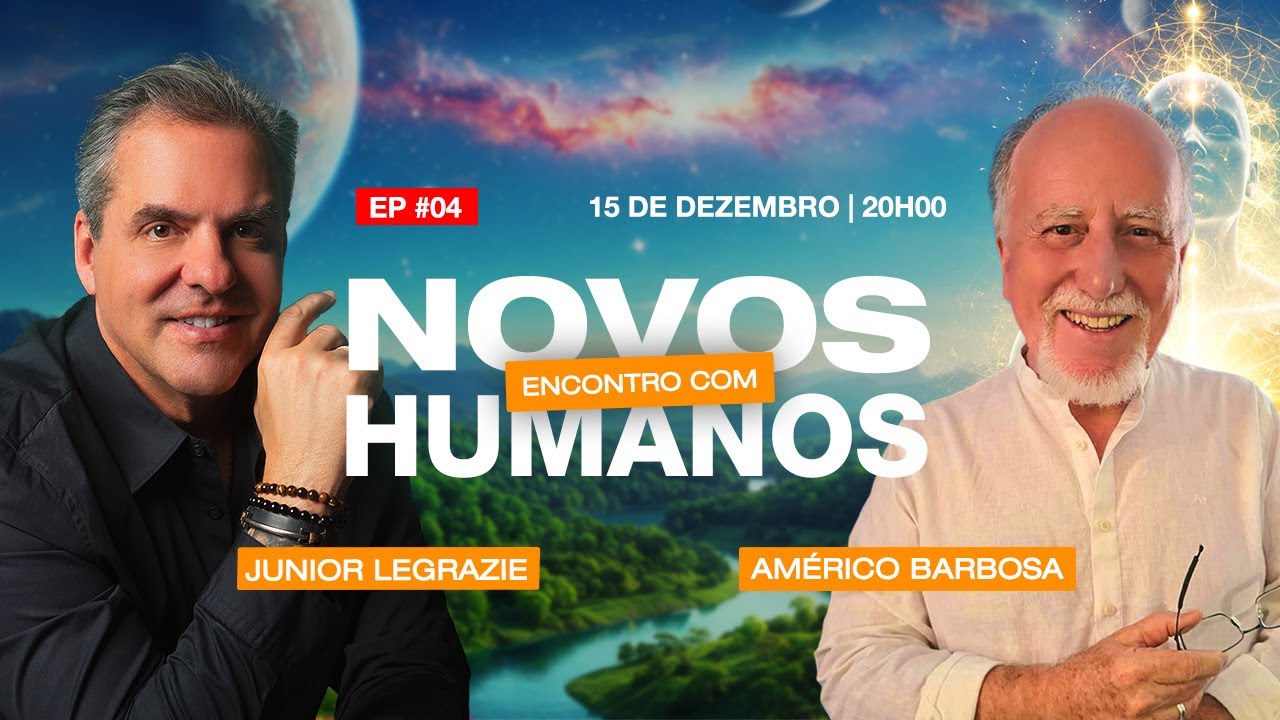 Ep 4 - Encontro com novos Humanos - convidado especial Américo Barbosa