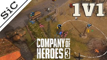 A SiC Play: Company Of Heroes 3 - MP Tech Test: Wehrmacht VS US Army 1v1 Gameplay!