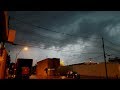 Memorial day storm (time lapse 5/27/19 )