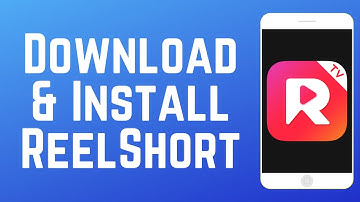 How to Download & Install ReelShort Video Streaming App 2025