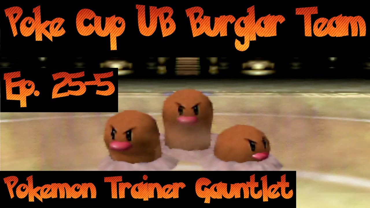 Pokemon Trainer Gauntlet 25-5: Poke Cup UB Burglar Team, Prime Cup ...