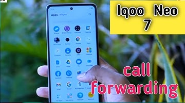 How To Enable Call Forward In Iqoo Neo 7,Iqoo Neo 7 Call Forward Setting ,