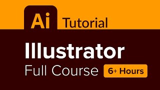 Illustrator Full Course Tutorial (6  Hours)