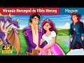 Miranda Hercegnő és Vitéz Herceg | Princess Miranda and Prince Hero | Hungarian Fairy Tales