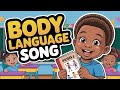The Body Language Song Learn Feelings Gestures For Kids mp3