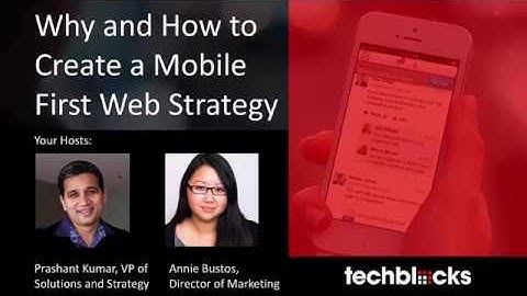Why and how to build a mobile first web strategy?