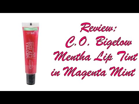 Review - C.O. Bigelow Mentha Lip Tint in Magenta Mint