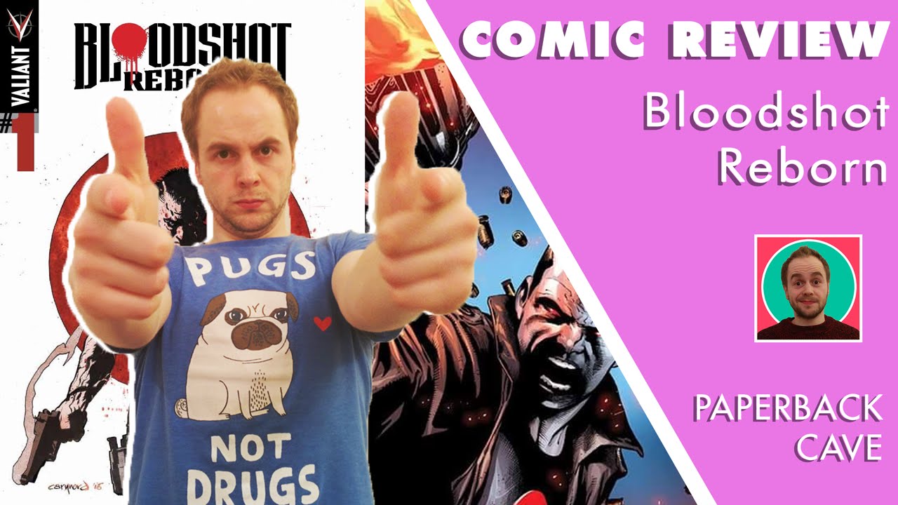 Bloodshot Reborn #1 Review - Valiant Comics