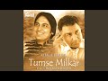 Tumse milkar