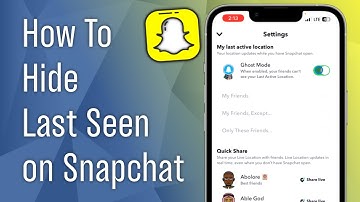 How to Hide Last Seen on Snapchat