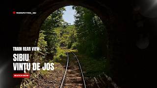 Sibiu - Vințu de Jos | Train rear view | 22 August 2026