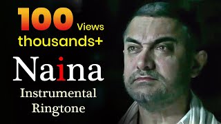 Naina Instrumental Ringtone | Dangal Movies